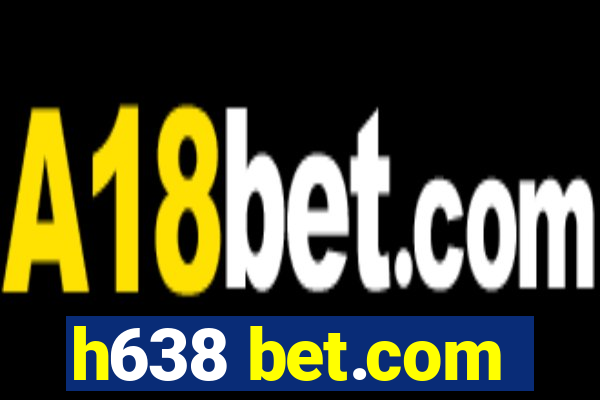 h638 bet.com