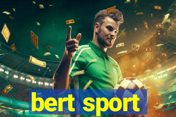 bert sport