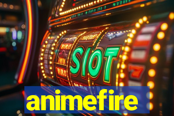 animefire