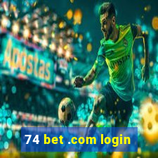 74 bet .com login