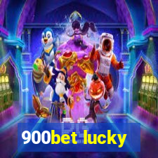 900bet lucky