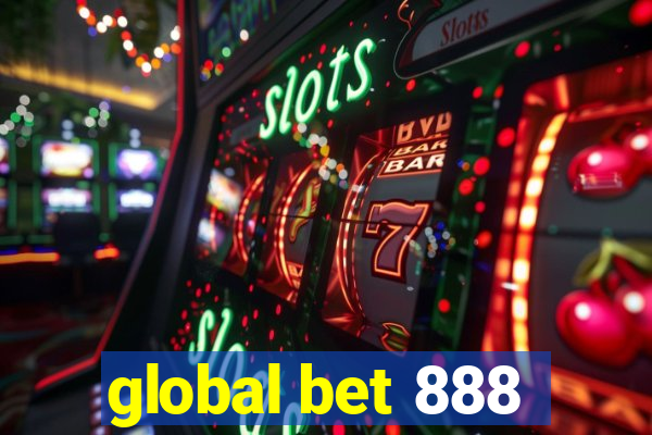 global bet 888