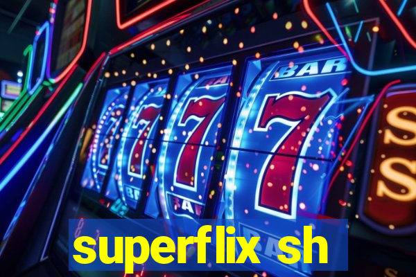 superflix sh