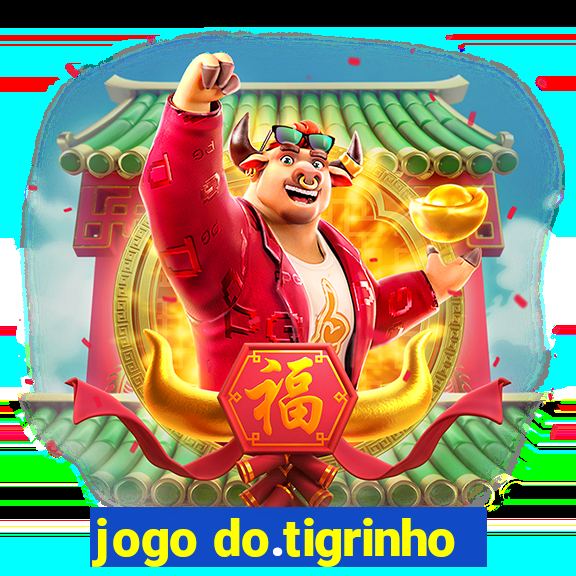 jogo do.tigrinho