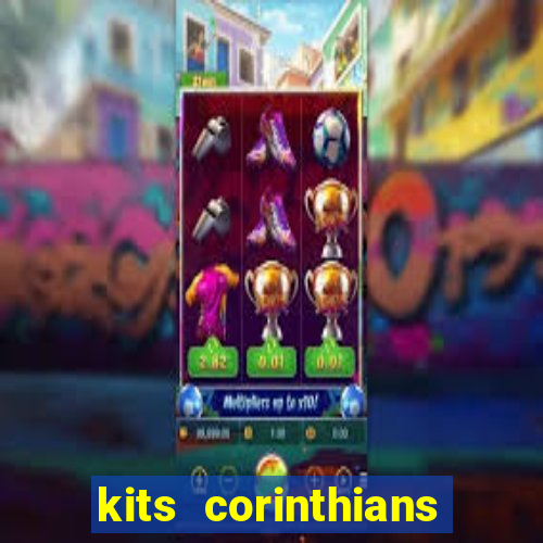 kits corinthians dls 19