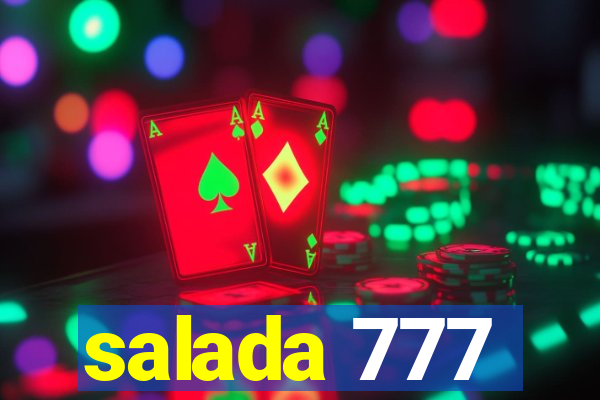 salada 777