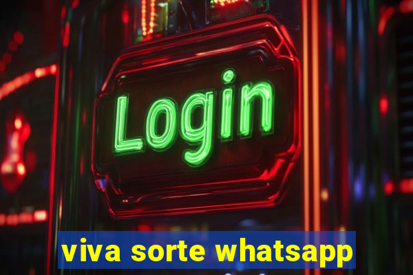 viva sorte whatsapp