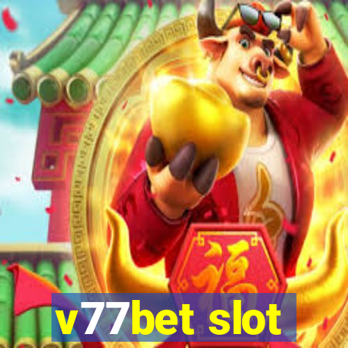 v77bet slot