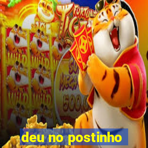 deu no postinho