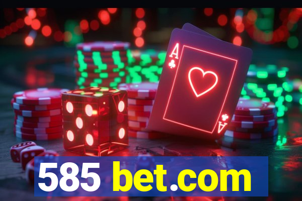 585 bet.com