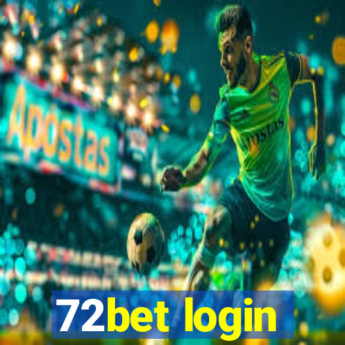 72bet login