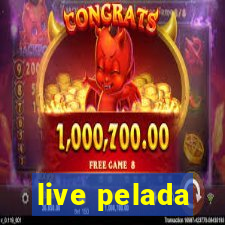 live pelada