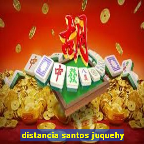 distancia santos juquehy