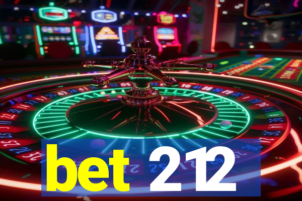 bet 212