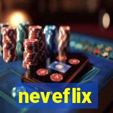 neveflix