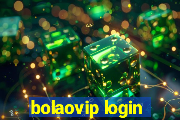 bolaovip login