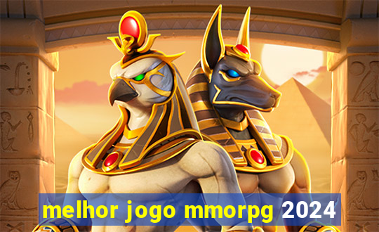 melhor jogo mmorpg 2024