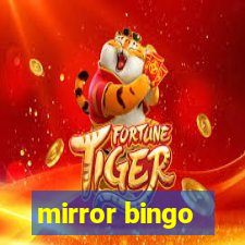 mirror bingo