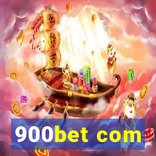 900bet com