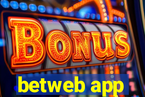 betweb app