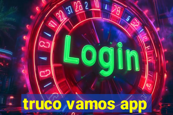 truco vamos app