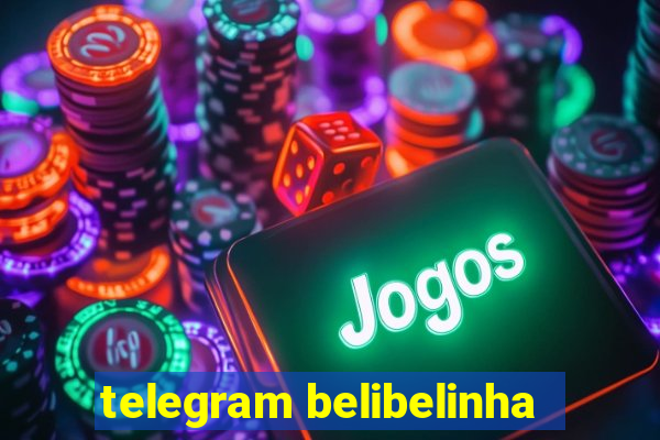 telegram belibelinha