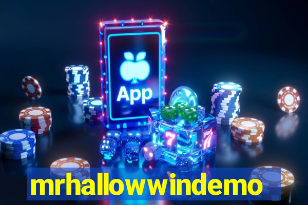 mrhallowwindemo