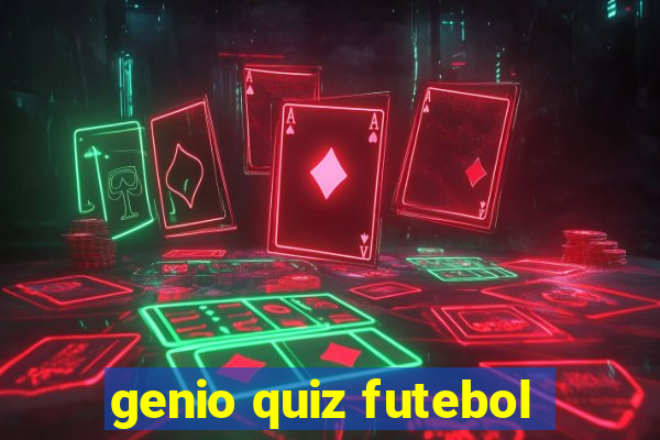 genio quiz futebol