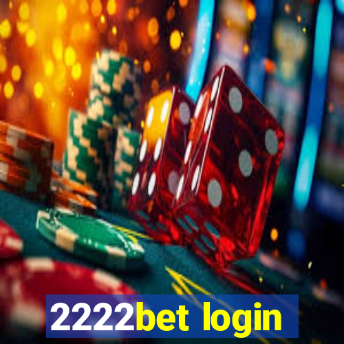 2222bet login