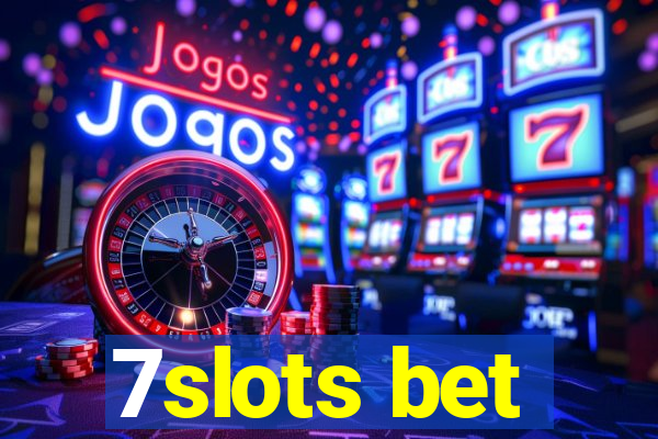 7slots bet