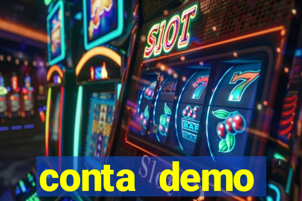 conta demo plataforma slots