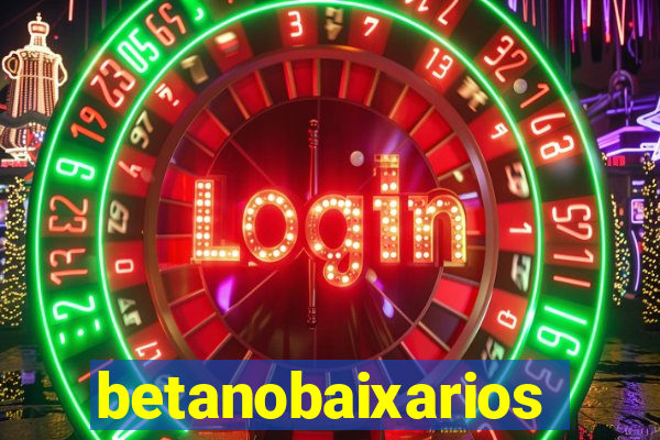 betanobaixarios