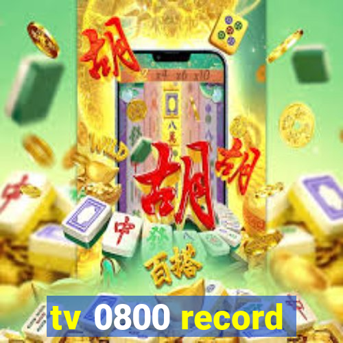 tv 0800 record