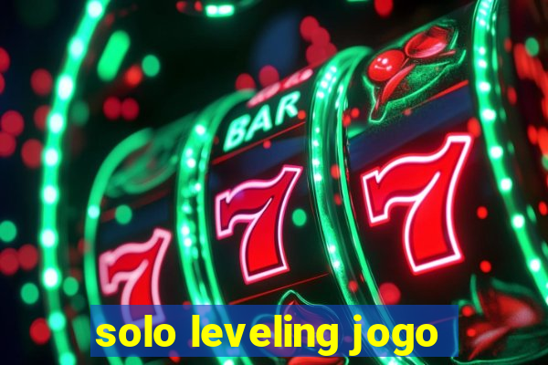 solo leveling jogo