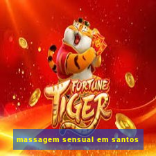 massagem sensual em santos