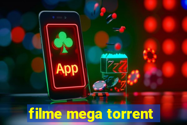 filme mega torrent