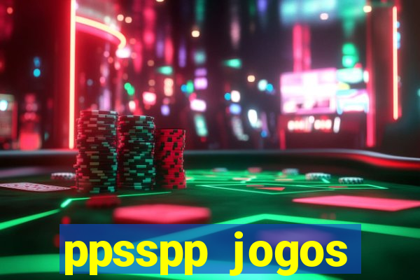 ppsspp jogos download mediafıre