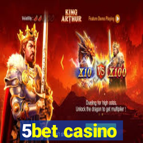 5bet casino