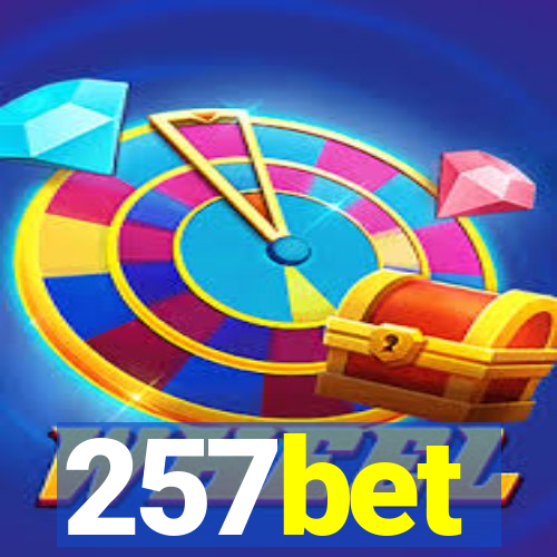 257bet