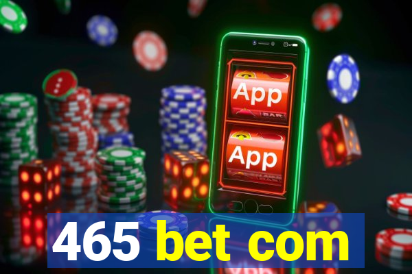 465 bet com