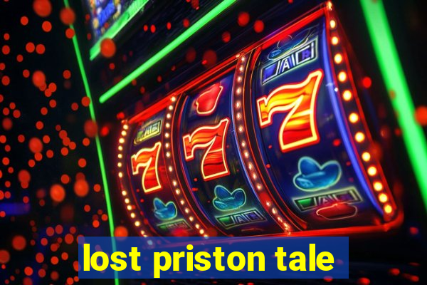 lost priston tale