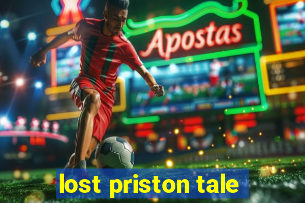 lost priston tale