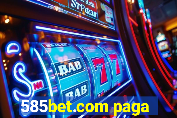 585bet.com paga