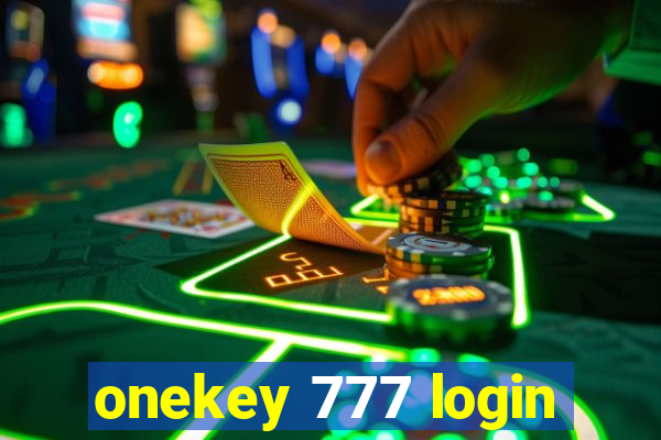 onekey 777 login