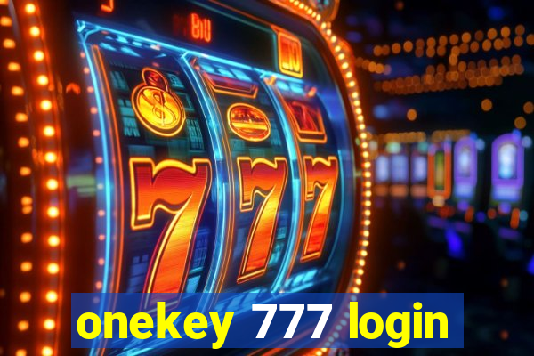 onekey 777 login