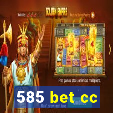 585 bet cc