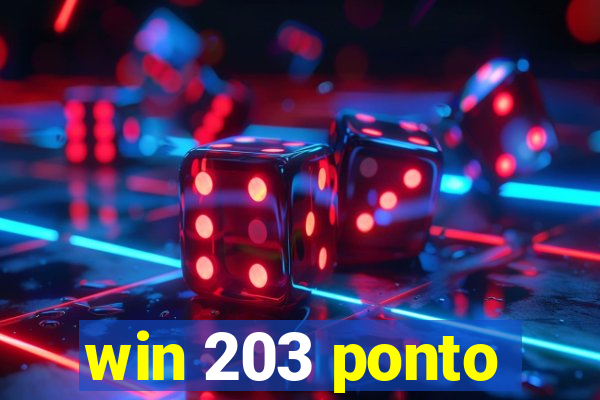 win 203 ponto