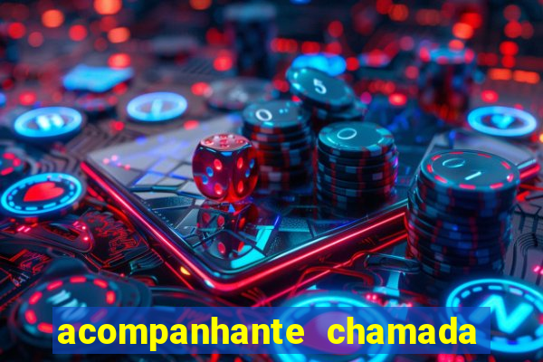 acompanhante chamada de video