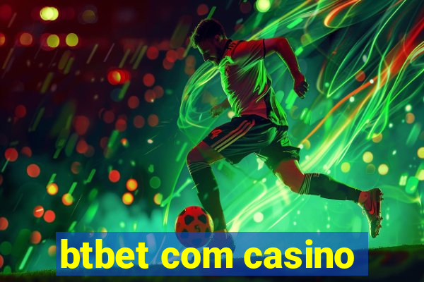 btbet com casino