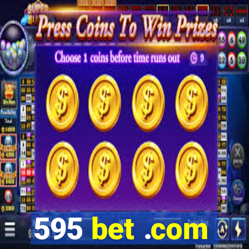 595 bet .com